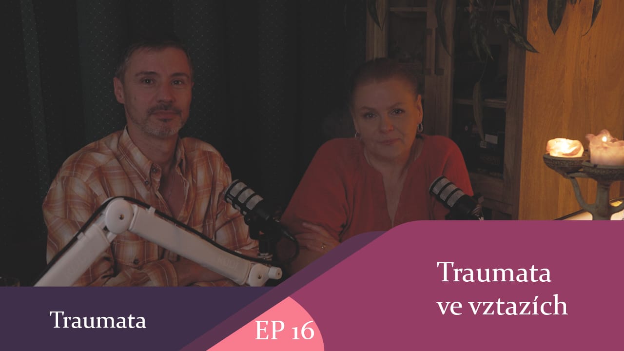 Traumata ve vztazích - (celý díl)
