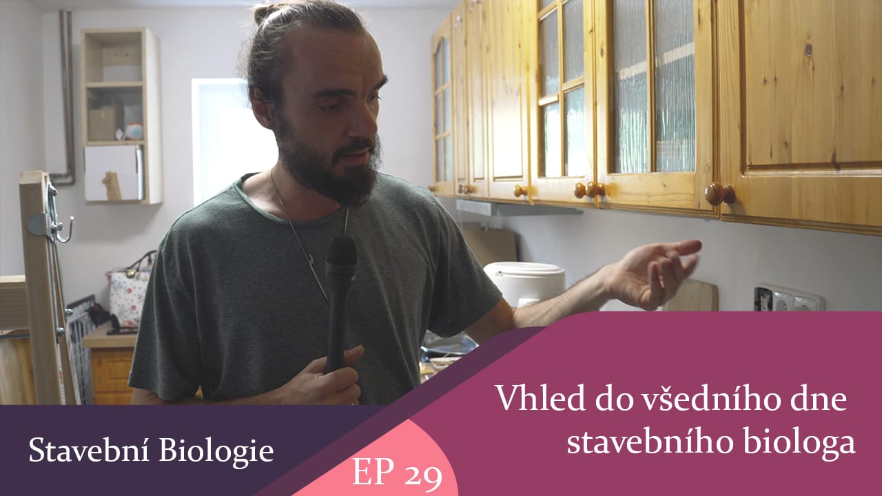 Vhled do všedního dne stavebního biologa (celý díl)