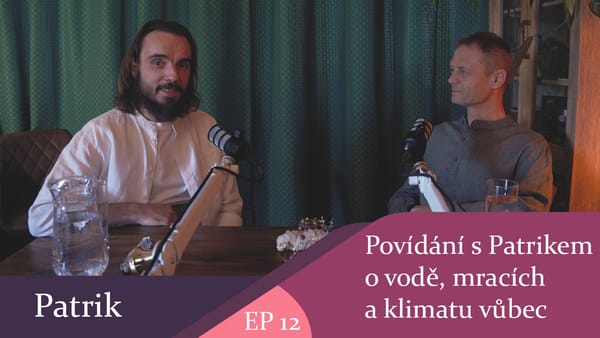 Povídání s Patrikem o vodě, mracích a klimatu vůbec - (celý díl)