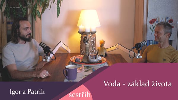 Voda - základ života - sestřih